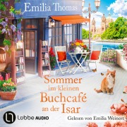 Cover-Bild zum Titel 'Sommer im kleinen Buchcafé an der Isar - Die Buchcafé-Reihe, Teil 2' von 'Emilia Thomas'