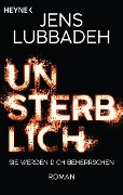 Unsterblich - Jens Lubbadeh