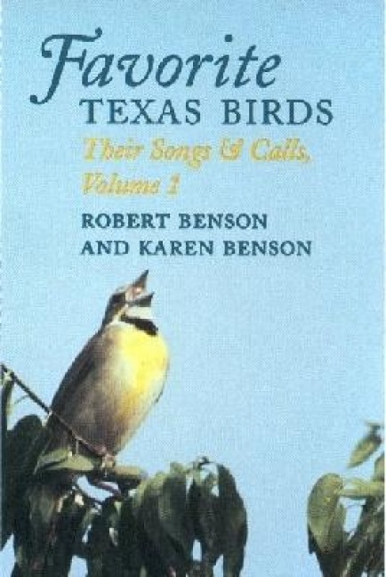 Favorite Texas Birds-Tape - Robert Benson, Karen Benson