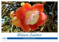 Cover-Bild zum Titel 'Blüten-Zauber - Naturparadies Kuba (Wandkalender 2026 DIN A2 quer), CALVENDO Monatskalender' von 'Henning von Löwis of Menar'