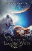 Cover-Bild zum Titel 'Rotkäppchens Lied der Wölfe' von 'Odine Raven'