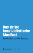 Cover-Bild zum Titel 'Das dritte konvivialistische Manifest' von 'Die konvivialistische Internationale'