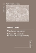Cover-Bild zum Titel 'Un rêve de puissance' von 'Martial Libera'