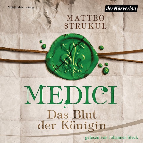 Medici. Das Blut der Königin - Matteo Strukul