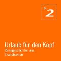 Cover-Bild zum Titel 'Urlaub für den Kopf: Reisegeschichten aus Skandinavien' von 'Felicia Englmann'