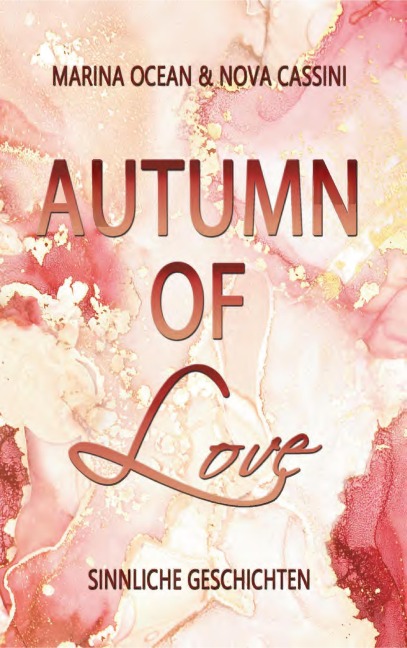 Autumn of Love - Marina Ocean, Nova Cassini