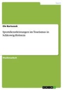 Sportdienstleistungen im Tourismus in Schleswig-Holstein - Ole Bartussek