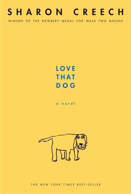 Love That Dog - Sharon Creech