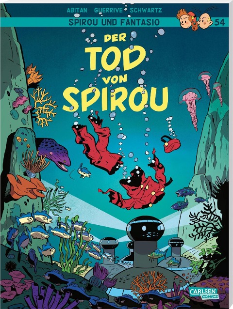 Spirou und Fantasio: Band 54: Der Tod von Spirou - Sophie Guerrive, Benjamin Abitan