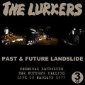 Past & Future Landslide - The Lurkers