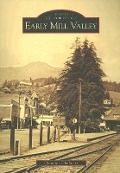 Cover-Bild zum Titel 'Early Mill Valley' von 'Claudine Chalmers'