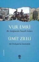 Vur Emri - Ümit Zileli
