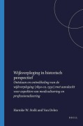 Cover-Bild zum Titel 'Wijkverpleging in Historisch Perspectief' von 'Harmke W Stolk-Van Delen'