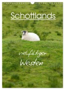 Cover-Bild zum Titel 'Schottlands vielfältiger Westen (Wandkalender 2026 DIN A3 hoch), CALVENDO Monatskalender' von 'Anja Schäfer'
