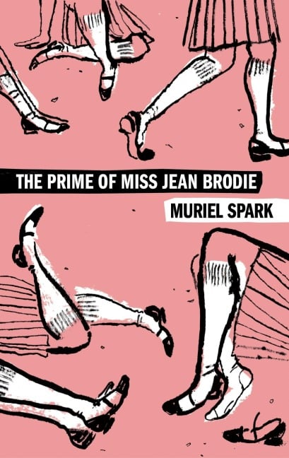The Prime of Miss Jean Brodie - Muriel Spark
