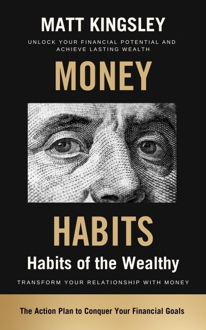 Money Habits - Matt Kingsley