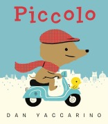 Cover-Bild zum Titel 'Piccolo' von 'Dan Yaccarino'