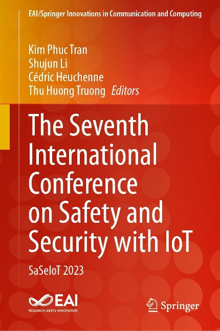 The Seventh International Conference on Safety and Security with IoT - 