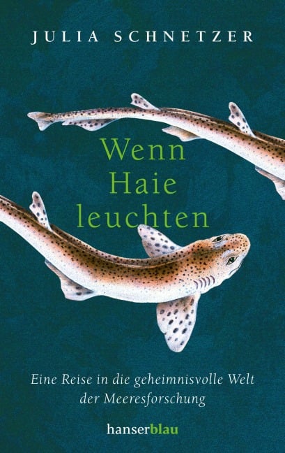 Wenn Haie leuchten - Julia Schnetzer