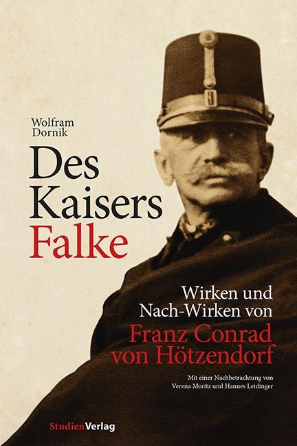 Des Kaisers Falke - Wolfram Dornik, Hannes Leidinger, Verena Moritz