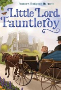 Cover-Bild zum Titel 'Little Lord Fauntleroy' von 'Frances Hodgson Burnett'
