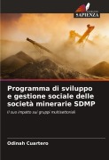 Cover-Bild zum Titel 'Programma di sviluppo e gestione sociale delle società minerarie SDMP' von 'Odinah Cuartero'