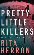 Pretty Little Killers - Rita Herron