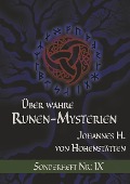 Über wahre Runen-Mysterien IX - Johannes H. von Hohenstätten
