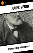 Keraban der Starrkopf - Jules Verne