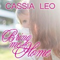 Cover-Bild zum Titel 'Bring Me Home Lib/E' von 'Cassia Leo'