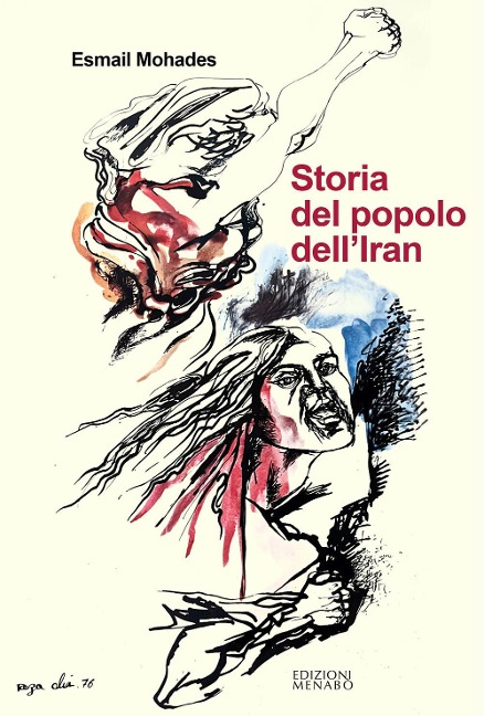 Storia del popolo dell'Iran - Esmail Mohades