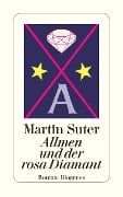 Cover-Bild zum Titel 'Allmen und der rosa Diamant' von 'Martin Suter'