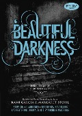 Beautiful Darkness - Kami Garcia, Margaret Stohl