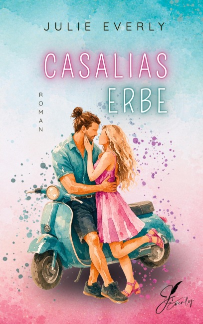Casalias Erbe - Julie Everly