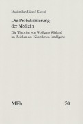 Cover-Bild zum Titel 'Die Probabilisierung der Medizin' von 'Maximilian László Kassai'