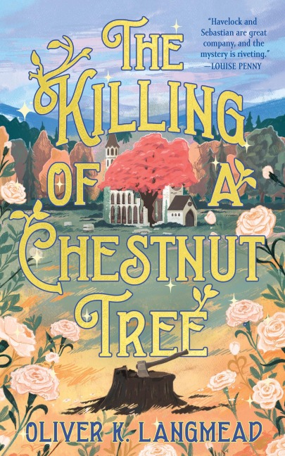 The Killing of a Chestnut Tree - Oliver K Langmead