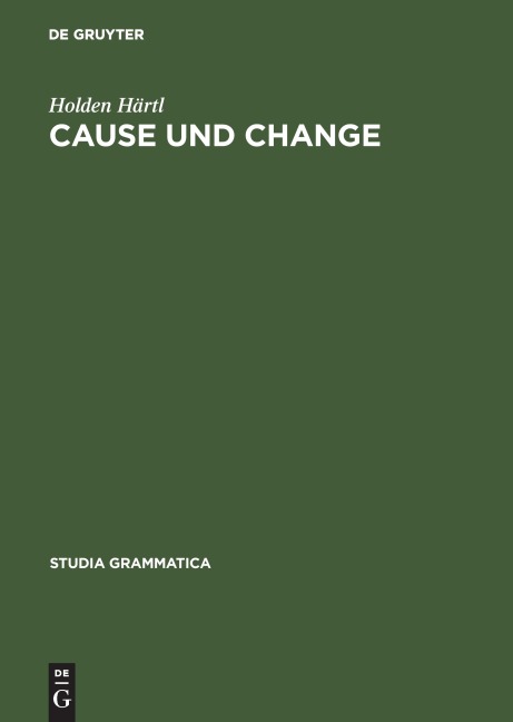 Cause und Change - Holden Härtl