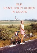 Cover-Bild zum Titel 'Old Nantucket Slides in Color' von 'Robert Jordan'
