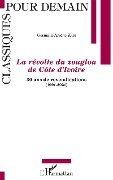 Cover-Bild zum Titel 'La révolte du zouglou de Côte d'Ivoire' von 'Kadi'