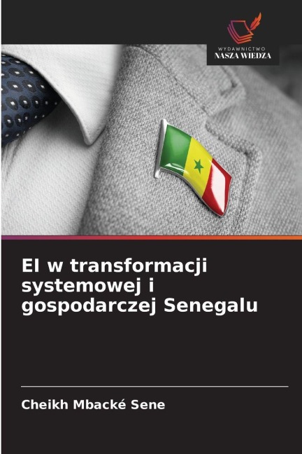 EI w transformacji systemowej i gospodarczej Senegalu - Cheikh Mbacké Sene