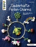 Cover-Bild zum Titel 'Zauberhafte Perlen-Charms (kreativ.kompakt)' von 'Torsten Becker'