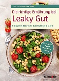 Cover-Bild zum Titel 'Die richtige Ernährung bei Leaky Gut' von 'Dipl. Oec. Troph. Anne Iburg'