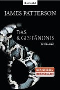 Cover-Bild zum Titel 'Das 8. Geständnis - Women's Murder Club' von 'James Patterson'