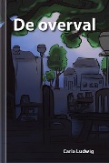 Cover-Bild zum Titel 'De overval' von 'Carla Ludwig'
