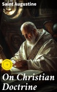 Cover-Bild zum Titel 'On Christian Doctrine' von 'Saint Augustine'