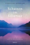 Cover-Bild zum Titel 'Schatten im Silsersee' von 'Christine Neumeyer'