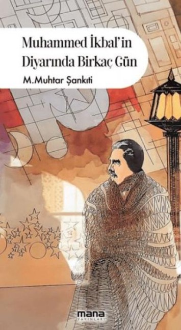 Muhammed Ikbalin Diyarinda Birkac Gün - M. Muhtar Sankiti