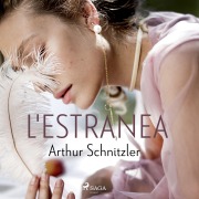 Cover-Bild zum Titel 'L'estranea' von 'Arthur Schnitzler'