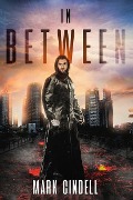 Cover-Bild zum Titel 'In Between' von 'Mark Cindell'