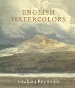 Cover-Bild zum Titel 'English Watercolors' von 'Graham Reynolds'